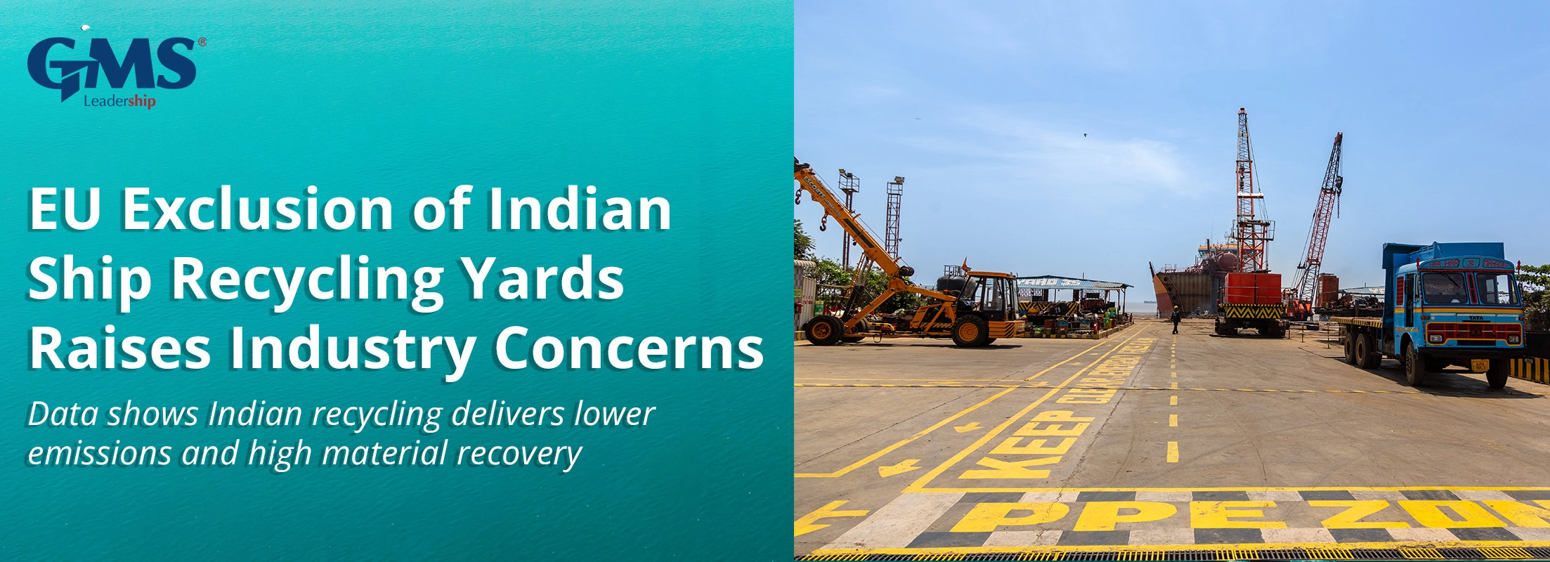 EU to End Politically Motivated Exclusion of Indian Ship Recycling Yards from European List